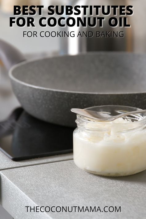 Need a substitute for coconut oil? Whether baking or frying up an egg, there are many substitutes for coconut oil for cooking and baking. Coconut Oil Substitute Baking, Substitute For Coconut Oil, Coconut Oil Substitute, Coconut Oil For Cooking, Baking Alternatives, Food Substitutes, Food Substitutions Healthy, Oil Substitute, Liquid Coconut Oil