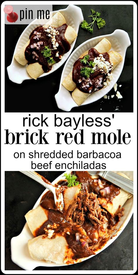 Rick Bayless Mole Recipe, Rick Bayless Recipes, Mole Recipes, Latin Meals, Mexican Sauces, Shredded Beef Enchiladas, Mole Recipe, Rick Bayless, Mexican Sauce