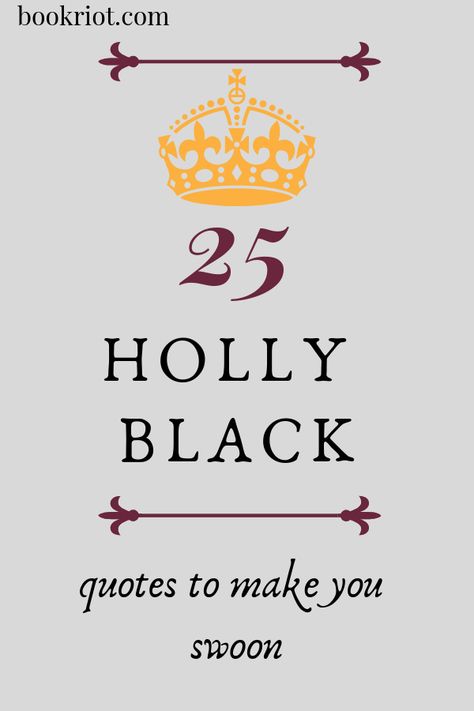 25 Holly Black Quotes to Make You Swoon quotes | holly black quotes | ya book quotes | holly black ya books | quote lists Holly Black Books Aesthetic, Quotes From Ya Books, Holly Black Quotes, Book Quotes Tattoo, Book Quotes Aesthetic, Ya Book Quotes, Holly Black Books, Magical Beings, Fantasy Book Series