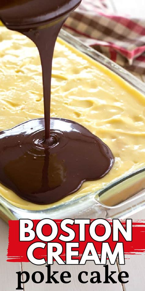 Boston Creme Dessert, Boston Cream Poke Cake Recipe, Boston Cream Pie Poke Cake, Boston Cream Poke Cake, Cream Poke Cake, Boston Cream Cake, Boxed Cake Mixes Recipes, Incredible Cakes, Dessert Oreo