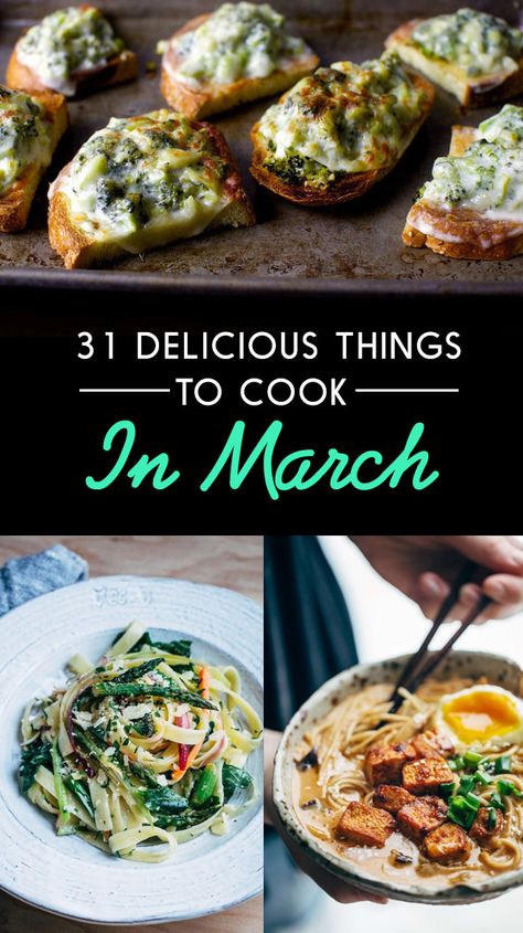 31 Delicious Things To Cook In March Things To Cook, Farmers Market Recipes, Seasonal Cooking, Monthly Meal Planning, Yummy Salad Recipes, Delish Recipes, Buzzfeed Food, Seasonal Food, Seasonal Recipes