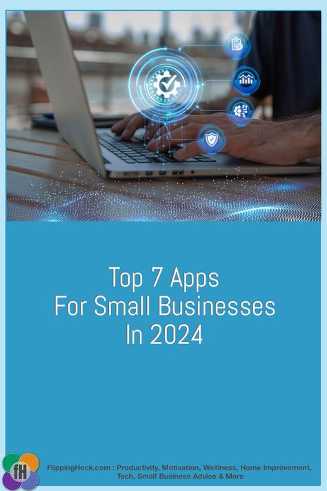 Top 7 Apps For Small Businesses In 2024 Apps For Small Business, Small Business Apps, Apps For Mac, Become More Organized, Busy Person, Business Apps, Online Business Tools, Small Business Advice, Business Software