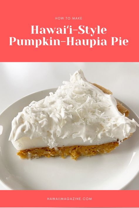 Pumpkin Haupia Squares, Pumpkin Haupia Pie Recipe, Pumpkin Haupia Pie, Hawaiian Custard Pie Recipe, Hawaiian Thanksgiving, Hawaii Thanksgiving, Baking Deserts, Haupia Pie, Pumpkin Coconut