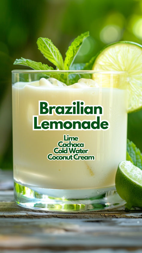 Brazilian Lemonade Spiked Brazilian Lemonade, Brazilian Lemonade Recipe With Alcohol, Cream Of Coconut Drinks, Brazilian Cocktails, Lime Cocktails, Coconut Cocktails, Cachaca Cocktails, Brazilian Drink, Brazilian Cocktail