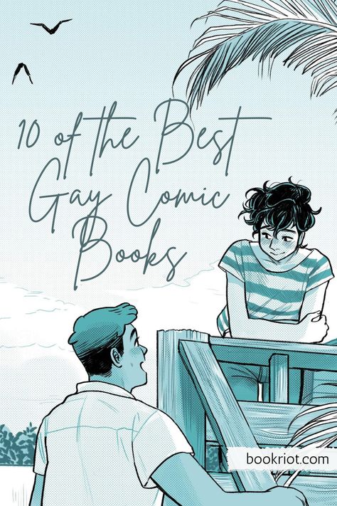 The cover of the book Bloom with the text 10 of the Best Gay Comic Books from Book Riot Graphic Novel Cover, Queer Books, Gay Comics, Cute Romance, Gay Books, Romance Comics, Book Cover Illustration, Gay Romance, Novels To Read