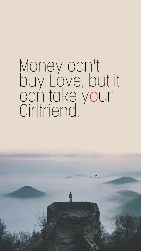 Qoutes About Money And Love, For My Boyfriend Quotes, Love Money Quotes, Love And Money Quotes, My Boyfriend Quotes, Felix Quotes, Time Love Quotes, Money Cant Buy Love, Money And Love