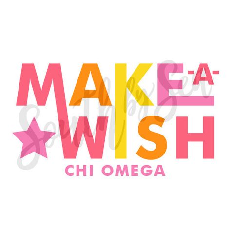 Make A Wish Shirts Chi Omega, Wish Week Chi Omega, Chi Omega Make A Wish Shirts, Chi O Graphics, Make A Wish Chi Omega, Chi Omega Merch, Sorority Philanthropy Shirts, Chi Omega Shirts Design, Chi Omega Make A Wish