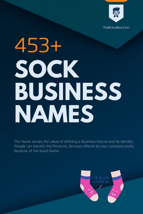 486+ Catchy Sock Business Names - theBrandBoy.Com Socks Business Ideas, Creative Company Names, New Business Names, Store Names Ideas, Shop Name Ideas, Sock Store, Sock Company, Catchy Names, Creative Names