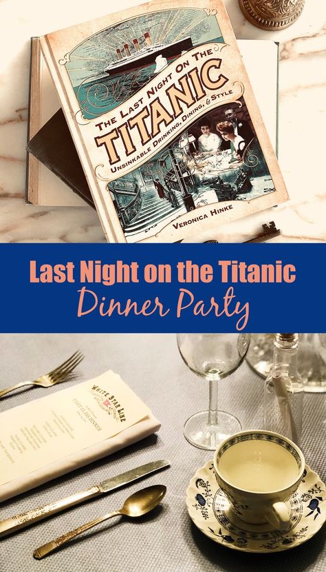 Titanic Movie Night Ideas, Titanic Themed Cocktail, Titanic Menu Dinners, Come Dine With Me Themes, Titanic Food Ideas, Titanic Tea Party, Movie Themed Dinner Ideas For Adults, Titanic Prom Theme, Titanic Party Ideas Decor