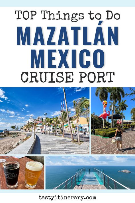 Mazatlan Mexico Cruise Port, Things To Do In Mazatlan Mexico, What To Do In Mazatlan Mexico, Mazatlan Cruise Port, Puerto Vallarta Cruise Port, Mexican Cruise, Mexican Riviera Cruise, Mexican Riviera, Mexico Aesthetic