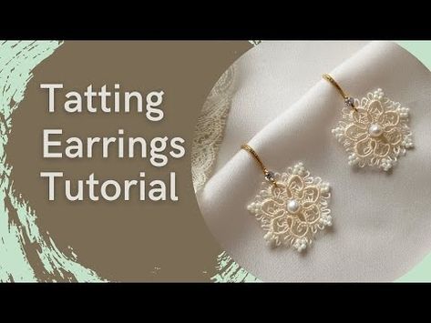 (3394) Tatting earrings with shuttle tutorial. Snowflakes lace earrings DIY. - YouTube Diy Lace Earrings, Tatted Snowflakes, Needle Tatting Tutorial, Tatting Shuttles, Saree Kuchu Designs, Tatting Earrings, Tatting Tutorial, Tatting Jewelry, Needle Tatting