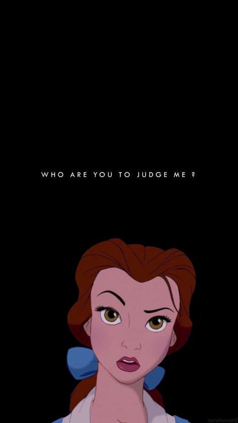 "Who Are You To Judge Me" Phone Wallpaper Bell Disney Cartoon Character Wallpaper Iphone, Who Are You Wallpaper, Sassy Phone Wallpaper, Who Are You To Judge Me, Disney Black Wallpaper, Sassy Wallpaper Sassy Wallpaper Aesthetic, Disney Wallpaper For Iphone Lockscreen, Disney Lockscreen Iphone, Disney Phone Wallpaper Aesthetic