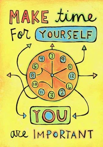 Make Time For Yourself, Time For Yourself, You Are Important, Self Compassion, Make Time, Me Time, The Words, Great Quotes, Self Esteem