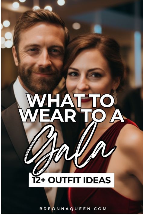 Men’s Gala Outfits, Gala Couple Outfit, Fundraiser Gala Outfits, Gala Theme Party Outfit, Met Gala Themes Party Outfit, What To Wear To A Gala Events, Formal Gala Outfits For Women, Gala Looks For Women, Work Gala Outfit