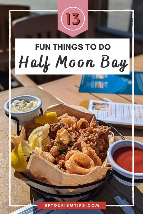 Apps at Half Moon Bay Brewing Company Northern California Travel, Half Moon Bay California, Honeymoon On A Budget, Wine Train, Lobster Shack, Highway 101, Romantic Restaurant, Half Moon Bay, California Travel Road Trips