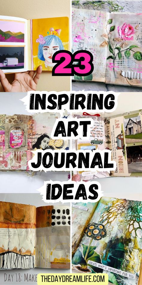 23 Art Journal Ideas For Artists Journal Painting Ideas, Easy Art Journal Ideas, Trash Journal, Art Journaling Ideas, Collage Sketchbook, Artistic Journaling, Scrapbook Art Journal, Art Journal Ideas, Art Journal Challenge