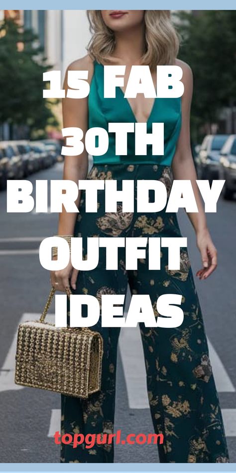 15 Fabulous Outfit Ideas to Rock Your 30th Birthday 30 Th Birthday Outfits For Women, 30th Birthday Outfit Winter, Birthday Outfit 30th Classy, 32nd Birthday Outfit Ideas For Women, Female 30th Birthday Ideas, 30th Bday Outfits For Women, 31st Birthday Outfit Ideas For Her, 30th Birthday Outfits For Women, 35th Birthday Outfit Ideas For Women