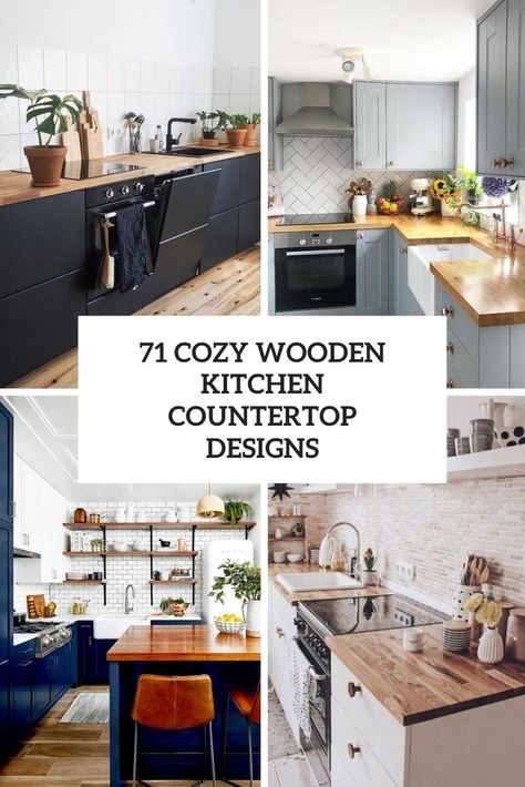 cozy wooden kitchen countertop designs cover Kitchen Ideas With Butcher Block Countertops, Kitchen Backsplash Ideas Butcher Block, Driftwood Kitchen Countertops, Backsplash Kitchen Wood Countertops, Small Kitchen Ideas Butcher Block Countertop, Backsplash Ideas For Wood Countertops, Cabinet Colors For Butcher Block Counters, Wood Countertops With Wood Cabinets, Natural Wood Countertops Kitchen