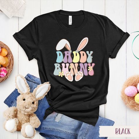 Easter Daddy Bunny Shirt Easter Family Outfits, Easter Shirt Ideas, Easter Shirt Designs, Toddler Boy Easter, Shirts For Teachers, Easter 2023, Easter Shirts, Family Easter, Easter Bunny Shirts