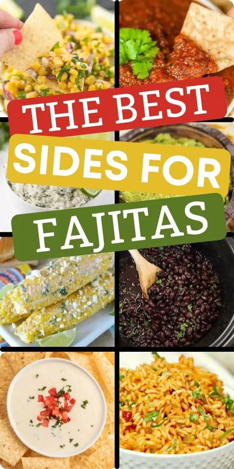 25 Sides for Fajitas - The best side dishes for Fajitas Sides For Fajitas, Side Dishes For Fajitas, Carne Asada Sides, Fajita Sides, Fajita Side Dishes, Easy Carne Asada, Beef Fajita Recipe, Grilled Chicken Fajitas, Chicken Fajitas Crockpot