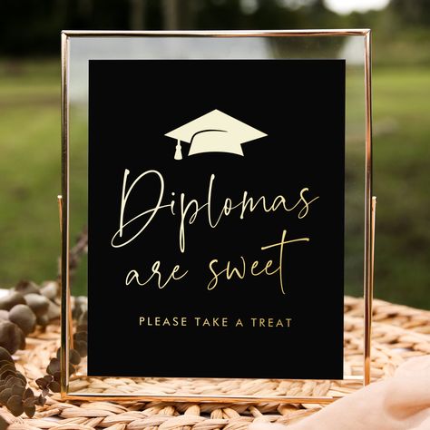 Modern graduation party sign featuring an illustration of a gold foil graduation cap at the top with "Diplomas are sweet" in a handwritten gold foil script on a black background. Personalize the black and gold foil graduation sign with your custom text (currently shown with "please take a treat"). The foil graduation party sign is perfect for displaying on a table with dessert or candy graduation party favors for your guests. Emerald Green And Gold Graduation Party, Theme For Graduation Party, Green Black And White Graduation Party, Dark Green Graduation Party, Green And Gold Grad Party, Green Gold Graduation Party, Gold And Green Graduation Party, Green And White Grad Party, Green And Yellow Graduation Party Decor