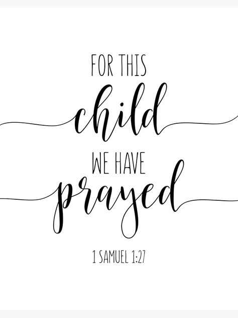 Baby Bible Verses, Samuel Bible, Bible Verse Nursery, 27 Tattoo, Nursery Bible Verses, 1 Samuel 1 27, Children Praying, 1 Samuel, Christian Home Decor