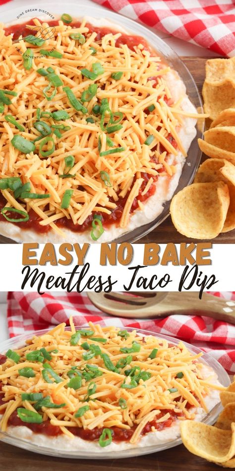 Easy No Bake Meatless Taco Dip Recipe - Dine Dream Discover No Meat Taco Dip, No Bake Taco Dip, Taco Dip Recipe Easy, Recipe For Taco Dip, Meatless Nachos Recipe Easy, Taco Salad Dip Recipe, Taco Dip No Meat, Meatless Dips, No Bake Dips