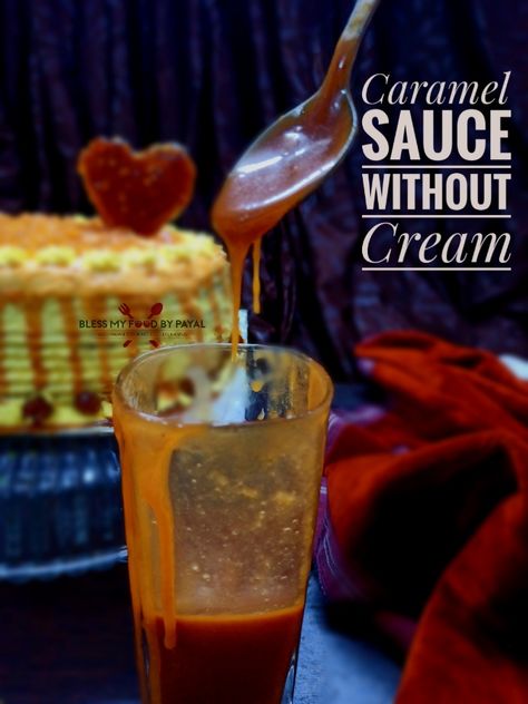 Caramel sauce without cream | easy caramel sauce recipe Caramel Sauce Without Cream, Easy Caramel Sauce, Best Frosting Recipe, Caramel Sauce Recipe, Easy Caramel, Caramel Recipes Sauce, Ganache Recipe, 2024 Ideas, Summer Dessert Recipes