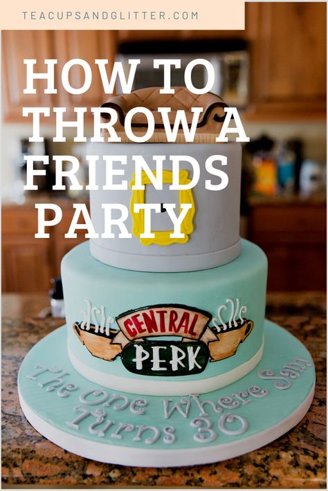 Friends Anniversary Party, Food For A Friends Themed Party, Friends Themed Bridal Shower Decor, Diy Friends Theme Decor, Friends Tv Show Birthday Party Theme Decorations, Friends Tv Show Birthday Cake, Friends Themed Party Birthday Games, Friends Themed Party Birthday Outfits, Friends Tv Birthday Party