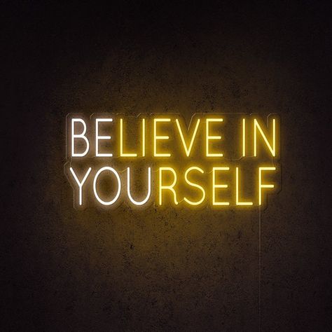 Believe in Yourself | Encourage your inner self | Elitist Neon Quotes, Neon Artwork, Pop Sockets, Custom Neon Lights, Creative Activities For Kids, Vegas Strip, Yellow Aesthetic, Neon Art, Stop Working