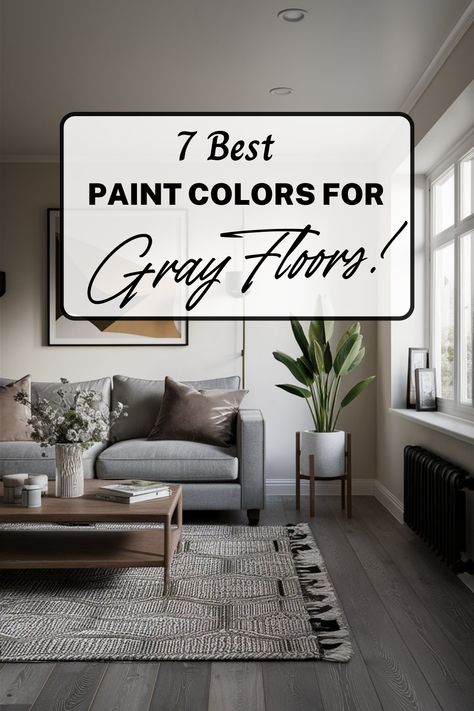 Discover the 7 best wall paint colors that go with gray floors! Perfect for enhancing your space, from taupe walls to living rooms with grey wood floors.  #ColorsThatGoWellWithLightGrey #ColorsToGoWithGrayFloors #TaupeWallsGreyFloors #GreyWoodFloorsLivingRoom Grey Wall Grey Floor Living Room, What Paint Color Goes With Grey Flooring, Grey Carpet Paint Wall Colors, Gray Floors Brown Furniture, House Decorating Ideas Living Room Grey Walls Gray Paint, Wood Flooring And Wall Colors, Grey Floor Styling, Gray And Wood Interior, Paint Colors Grey Floors