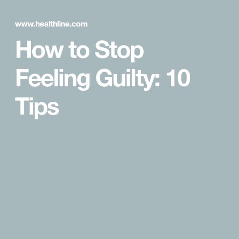 How To Stop Feeling Guilty, Feeling Guilty Quotes, Overcome Guilt, Guilty Quotes, Stop Feeling Guilty, Missing Work, Making Amends, Feeling Guilty, Stop Feeling