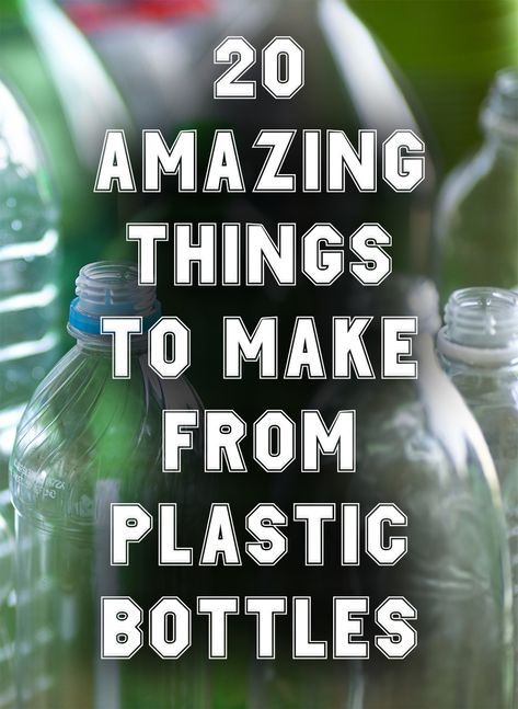 20 Amazing Things To Make From Plastic Bottles Water Bottle Crafts Diy, Diy Upcycling Projects, Uses For Plastic Bottles, Plastic Bottle Crafts Recycled, Plastic Bottle Crafts Flowers, Plastik Recycling, Soda Bottle Crafts, Plastic Bottle Crafts Diy, Recycle Water Bottles