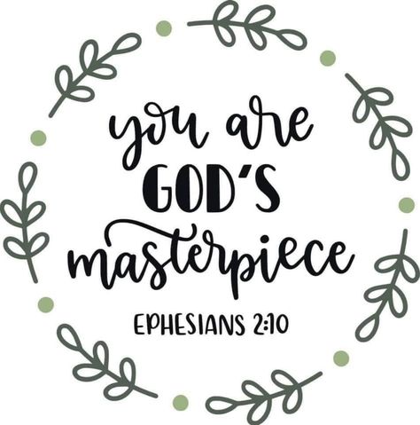 Masterpiece Quotes, Bible Calligraphy, Bible Verse Painting, Gods Masterpiece, I Am His, Faith Svg, Bible Study Notes, Christian Svg, Gods Timing