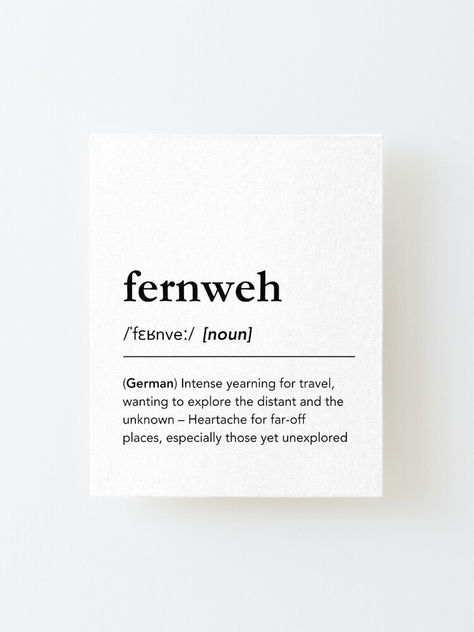 Gift idea for the curious and restless. Fernweh definition wall art. Minimalist wall decor, black and white living room inspo, Fernweh meaning. Fernweh Dictionary print. Fernweh Sprüche, Travel quotes poster, world map, wanderlust, adventure, German words, Fernweh pronunciation, globetrotter, backpacker, travel, traveler, traveling, fernweh quotes, word nerd, cool #fernweh #travel #lagunaklein fernweh aesthetics, fernweh quotes inspirational, travel inspiration quotes, travel motivational quotes Fernweh Meaning, German Quotes Inspirational, German Quotes Aesthetic, Wanderlust Meaning, Curious Quotes, Travel Inspiration Quotes, Italy Decor, Wall Decor Black And White, Definition Wall Art