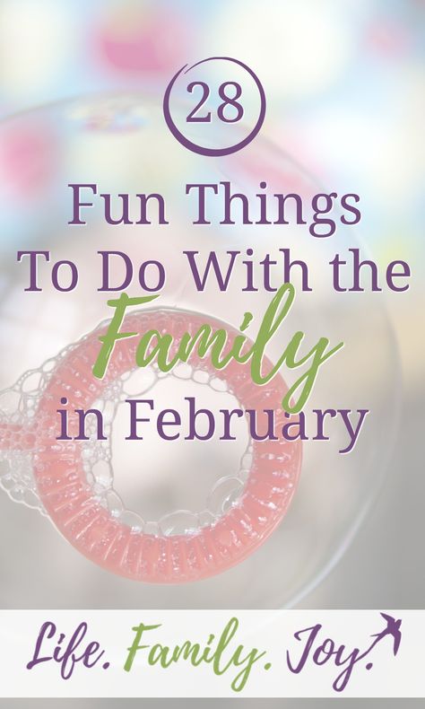 February Bucket List For Kids, What To Do In February, Things To Do In February Ideas, Fun February Activities For Kids, February Bucket List Ideas, February Family Activities, February Activities For Adults, February Things To Do, February Kids Activities