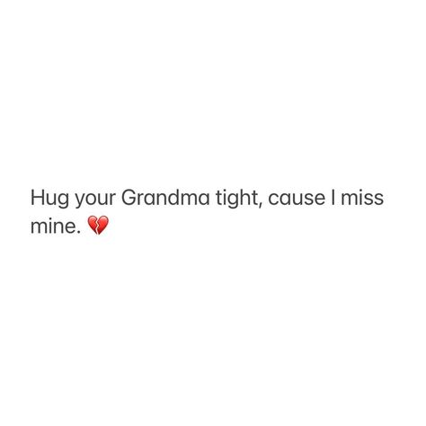 Quotes For Grandparents In Heaven, I Miss Grandma, I Miss My Grandma Quotes Heavens, Missing Thoughts Memories, In Heaven Quotes Missing You, Miss You Grandma Quotes, Grandma Missing Quotes, Losing My Grandma Quotes, Miss My Grandma Quotes