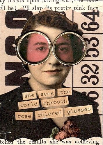 Rose colored glasses Colored Glasses, Altered Photo, Artist Card, Rose Colored Glasses, Atc Cards, Assemblage Art, Interesting Photos, Artist Trading Cards, Game Pieces