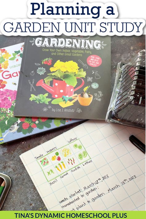 How to Plan And Start an Easy Gardening Unit Study for Kids Homesteading Unit Study, Spring Homeschool Lessons, Spring Unit Study, Homeschool Class Ideas, Garden Lessons For Kids, Botany Unit Study, 1st Grade Unit Studies, First Grade Unit Studies, March Homeschool Ideas