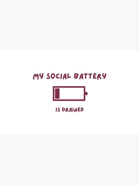 Social Battery Aesthetic, Socially Drained Quotes, Life Is Draining Me Quotes, Battery Low Quotes, Low Social Battery Aesthetic, Low Battery Tattoo, Social Battery Quotes, Low Battery Aesthetic, Social Battery Drained