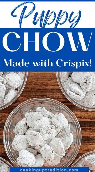 Puppy Chow Crispix Puppy Chow Original, Puppy Chow With Crispix Cereal, People Chow Recipe, People Puppy Chow Recipes, Recipes Using Chex Cereal, Crispix Mix Recipes, Crispix Puppy Chow, Puppy Chow Crispix, Crispix Snack Mix Recipe