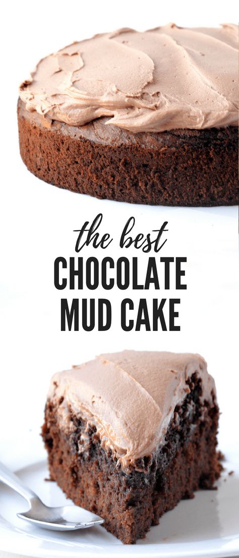 Milk Chocolate Frosting, Mud Cake Recipes, Easy Cakes To Make, Chocolate Mud Cake, Mud Cake, Best Cake, Birthday Cake Recipe, Chocolate Dessert, Chocolate Frosting