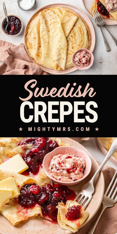 Swedish Crepes, Crepe Toppings, Crepes Ideas, Crepe Recipe Filling, Yummy Crepes, Healthy Crepe Recipes, Lingonberry Recipes, Crepes Recipe Breakfast, Berry Crepes