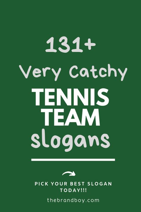 Team Poster Ideas, Tennis Quotes Funny, Badminton Team, Sports Slogans, Team Slogans, Tennis Posters, Team Quotes, Tennis Aesthetic, Pavers Backyard