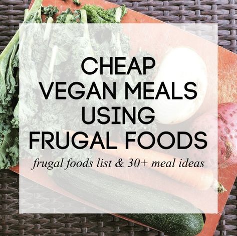 Vegan Food Binders, Cheapest Vegan Meals, Vegan Struggle Meals, Broke Vegan Meals, Cheap Easy Vegan Meals, Frugal Vegan, Vegan On A Budget, Cheap Lazy Vegan, Fod Map