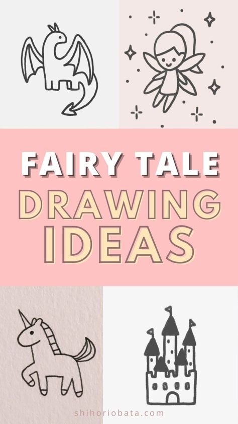 22 Easy Fairy Tale Drawing Ideas: Fairies, Elves, Unicorns & More Easy Fairy Drawing, Fairytale Drawings, Prince Drawing, Easy Dragon Drawings, Drawing Themes, Elf Drawings, Drawing Challenges, Unicorn Drawing, Fairy Drawings