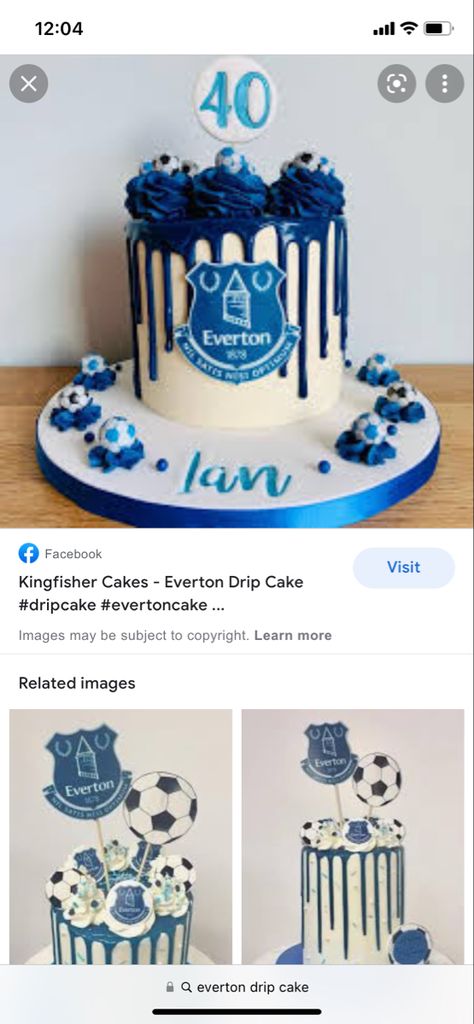 Everton Cake, Football Cake, 40th Birthday Cakes, 3d Cakes, Cake Inspo, Everton Fc, Childrens Birthday Cakes, Brighton And Hove, Drip Cakes