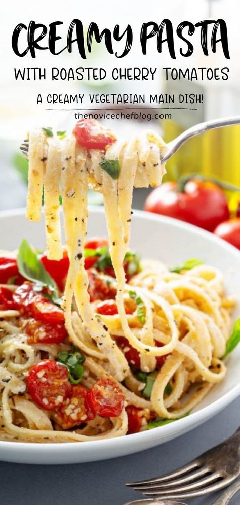 Cherry Tomatoes Recipes Pasta, Roasted Tomato Pasta, Tomato Pasta Recipe, Cherry Tomato Recipes, Cooking Pasta, Cherry Tomato Pasta, Vegetarian Pasta Recipes, Roasted Cherry, Vegetarian Main Dishes