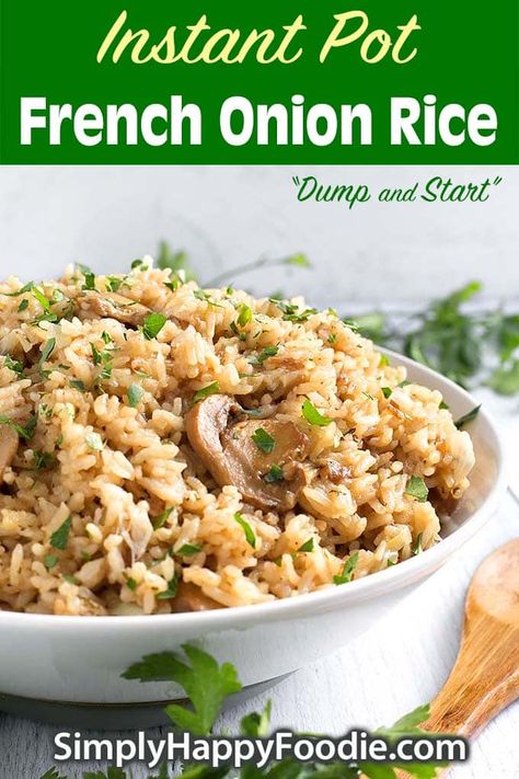 French Onion Rice, Onion Rice Recipe, Hamburger Side Dishes, Instant Pot Dump, Yummy Rice, Onion Rice, Rice Side Dish Recipes, Ip Recipes, Recipes Rice