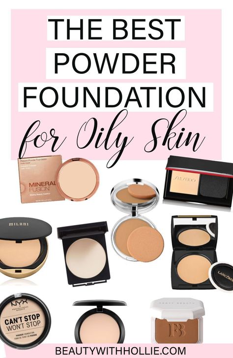 Powder foundation is ideal for oily skin because the powder absorbs any excess oil, making it the better option for keeping oil at bay. Check out these powder foundations that will keep you makeup on longer and better! #bestpowderfoundations #powderfoundation #makeupoilyskin #foundationforoilyskin #beautyforoilyskin #beautywithhollie #milanifoundation Best Makeup Powder For Oily Skin, Best Powder Foundation For Oily Skin, Best Drugstore Powder Foundation, Best Pressed Powder For Oily Skin, Best Loose Powder For Oily Skin, Natural Makeup For Oily Skin, Powder Foundation Routine, Best Setting Powder For Oily Skin, Best Makeup Products For Oily Skin